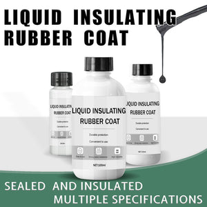 Liquid Insulating Rubber Coat